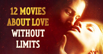 12 Movies About Love Without Limits