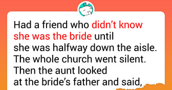 15+ Wedding Stories That Every Guest in Attendance Surely Remembers