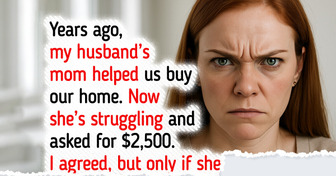 My Husband Wants to Lend His Mom $2,500 — But Not Unless My Conditions Are Met
