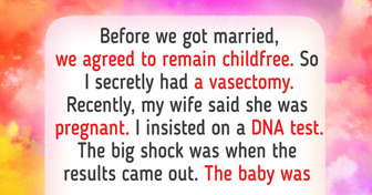 My Wife Is Pregnant, Even Though I Secretly Had a Vasectomy