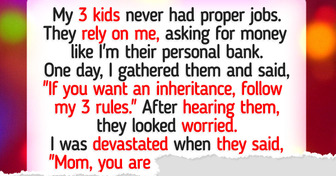Not a Single Penny of My Inheritance Goes to My Kids Until They Follow These 3 Rules