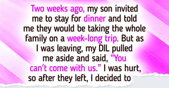 My DIL Excluded Me From the Family Trip—but I Refused to Stay Silent