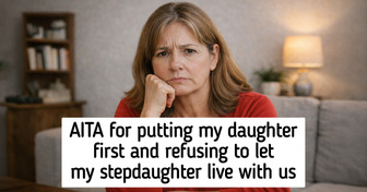 I Refuse to Let My Stepdaughter Move In, My Daughter’s Happiness Comes First