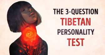 This three-question Tibetan test can reveal a lot about who you really are
