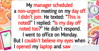 I Refused a Meeting on My Day Off—My Boss Wasn’t Ready for That Boundary
