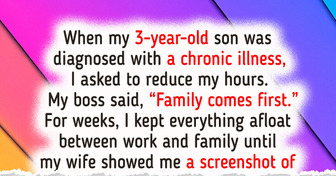 I Thought My Boss Would Support Me Through My Son’s Illness—The Truth Hit Me Hard