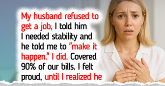 I Paid Nearly All Our Bills While My Husband Refused to Work—Now I’m Done