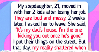 I Threw My Stepdaughter and Her Kids Out, I’m Not a Free Hotel