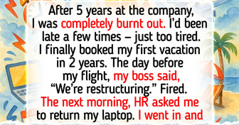 I Got Fired the Day Before My Vacation—And HR’s Policy Was Their Biggest Mistake