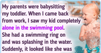 My Parents Can’t Swim And They Left My Toddler Alone in the Swimming Pool