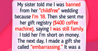 My Sister Excluded Me From Her Wedding Because She Wanted a Child-Free Wedding