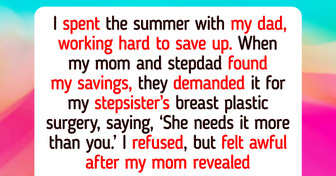 I Refused to Let My Mom and Stepdad Use My Job to Fund My Stepsister’s Plastic Surgery
