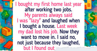 My Parents Told Me I Was Too Lazy to Ever Own a Home, Now They Want to Live in Mine