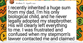 I Refuse to Split My Inheritance With My Stepbrother—Now My Stepmother Is Using Dirty Tricks Against Me