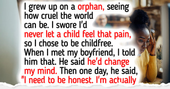 I’m Childfree, but My Boyfriend Refuses to Accept It and Keeps Forcing Me to Have Kids