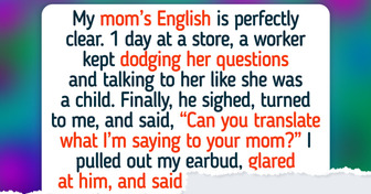 A Store Worker Mocked My Mom’s Accent—My Clapback Was Brutal, Maybe Too Brutal