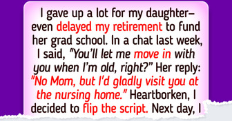My Daughter Refuses to Care for Me in My Old Age—So I Made a Move She’ll Regret