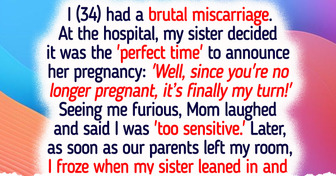 My Sister Used My Miscarriage to Announce Her Pregnancy