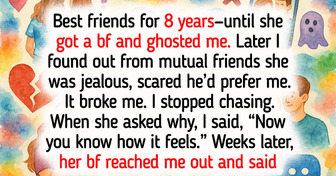 My Best Friend Ghosted Me After Getting a Boyfriend—So I Gave Her a Taste of Her Own Medicine