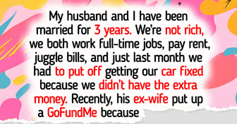My Husband Donated a Big Sum to His Ex Wife’s GoFundMe, I Took Back the Money