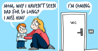 15+ Funny Comics That Describe the Raw Truth Behind Parenting