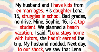I Excluded My Stepdaughter From Family Vacation, Because She’s a Failure