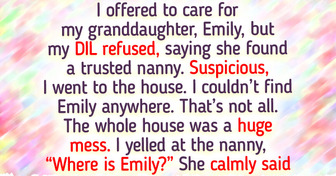 I Fired the Nanny for My Granddaughter’s Safety—but My DIL Doesn’t Agree