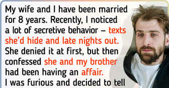 I Took Revenge on My Wife for Cheating on Me With My Brother