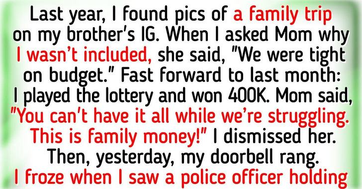 I Refused to Share My $400K Lottery Winnings With My Family
