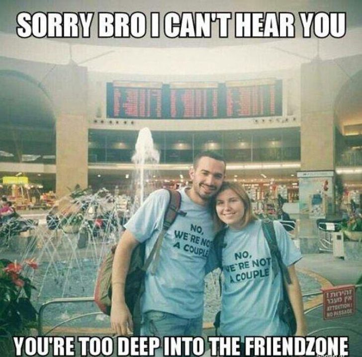 I Know That Feeling Bro 22 People Who Are Way Too Deep In The Friend Zone