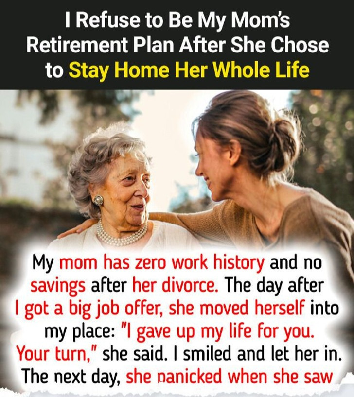 I Refuse to Be My Mom’s Retirement Plan After She Chose to Stay Home Her Whole Life