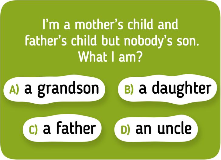 a multiple choice riddle. Can you get the right answer?