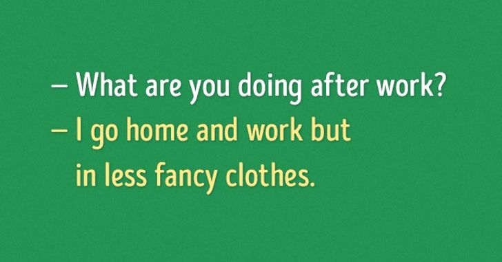 12 Stories About the Daily Life of Workaholics